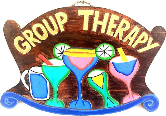 Wooden sign with colorful drinks and 'GROUP THERAPY' text on a white background